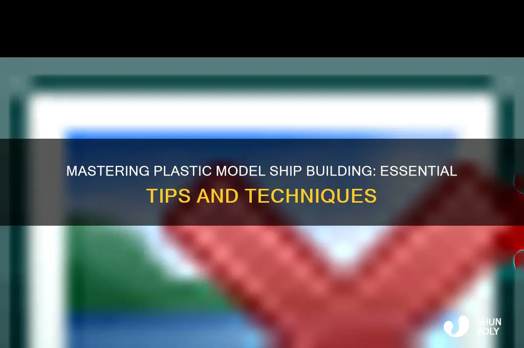 how to make plastic model ship
