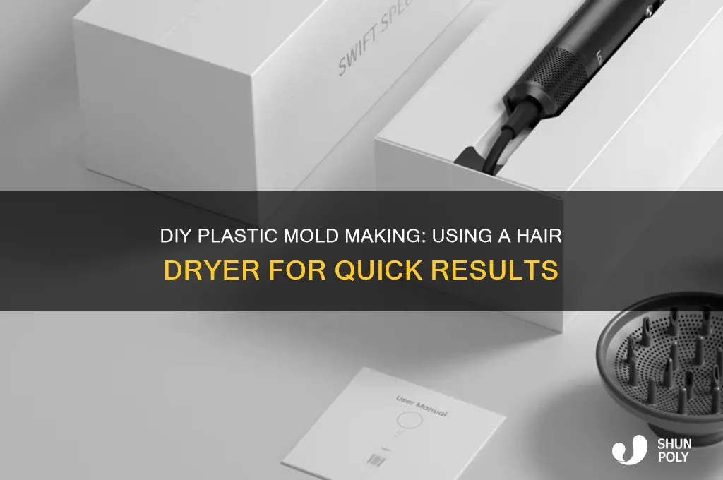 how to make plastic mold with hair dryer
