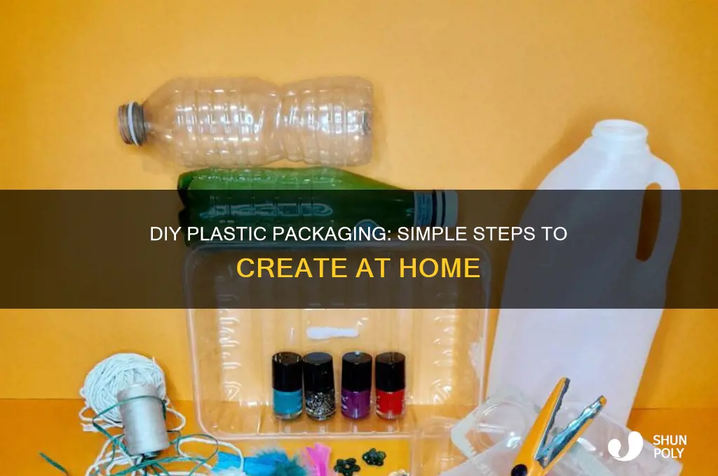 how to make plastic packaging home