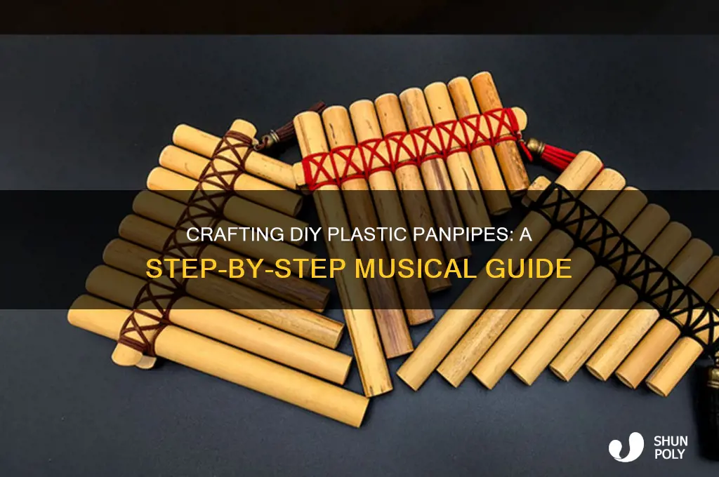 how to make plastic panpipes