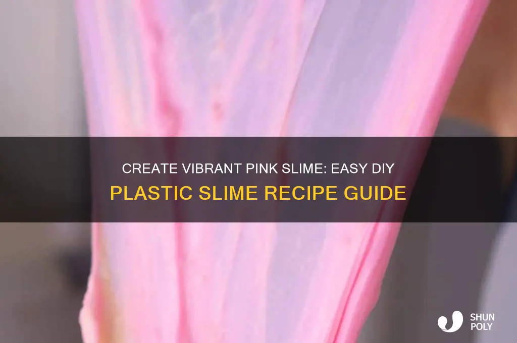 how to make plastic pink slime