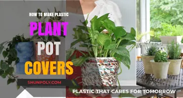 DIY Plastic Plant Pot Covers: Easy Upcycling Ideas for Gardeners