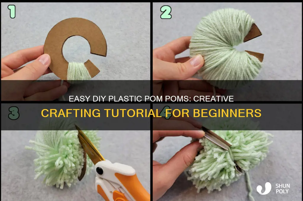 how to make plastic pom poms