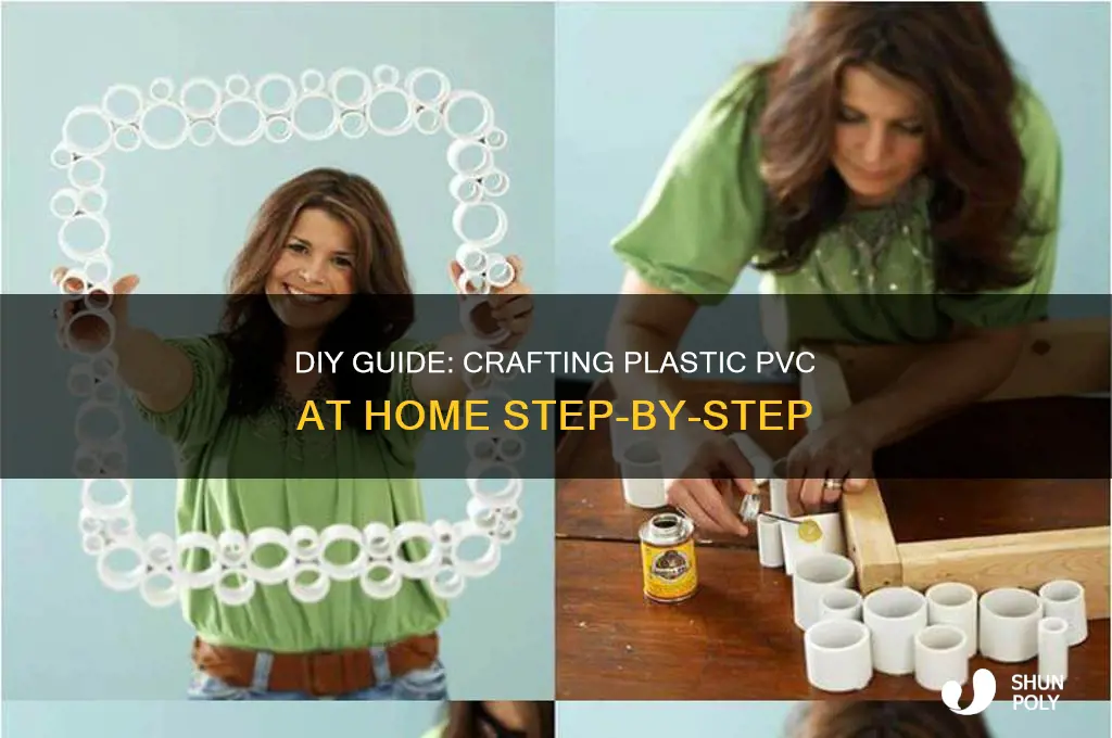 how to make plastic pvc