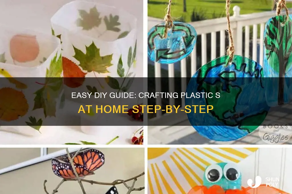 how to make plastic s