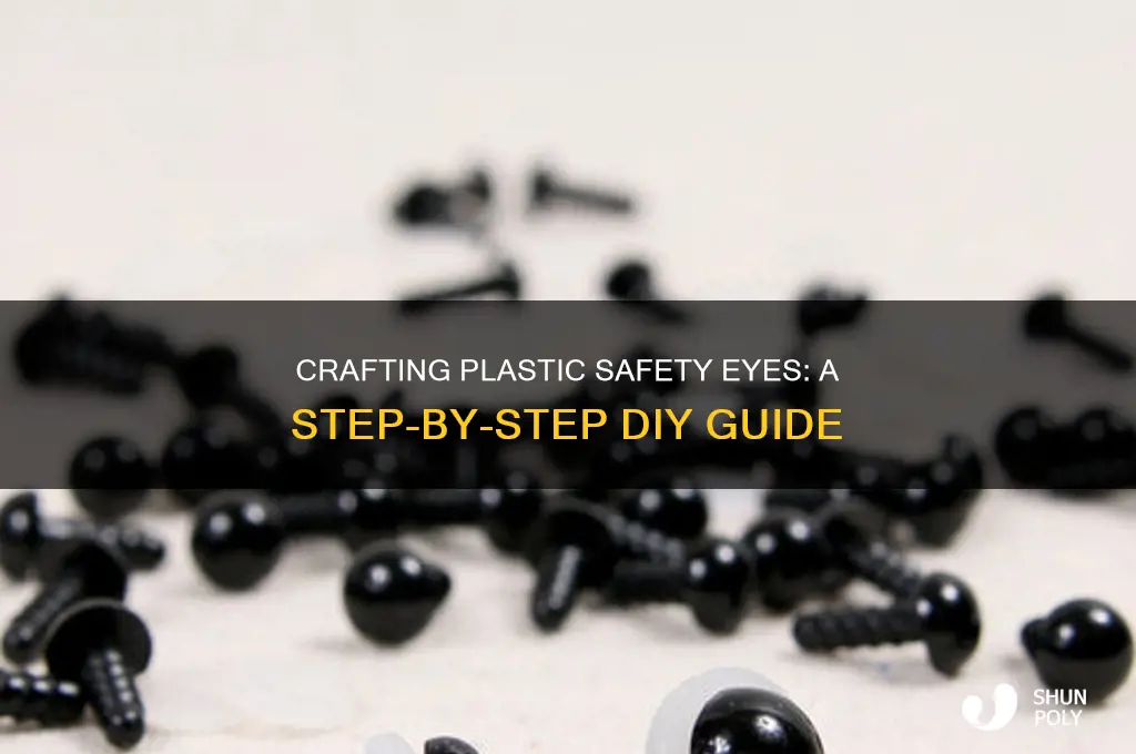 how to make plastic safety eyes
