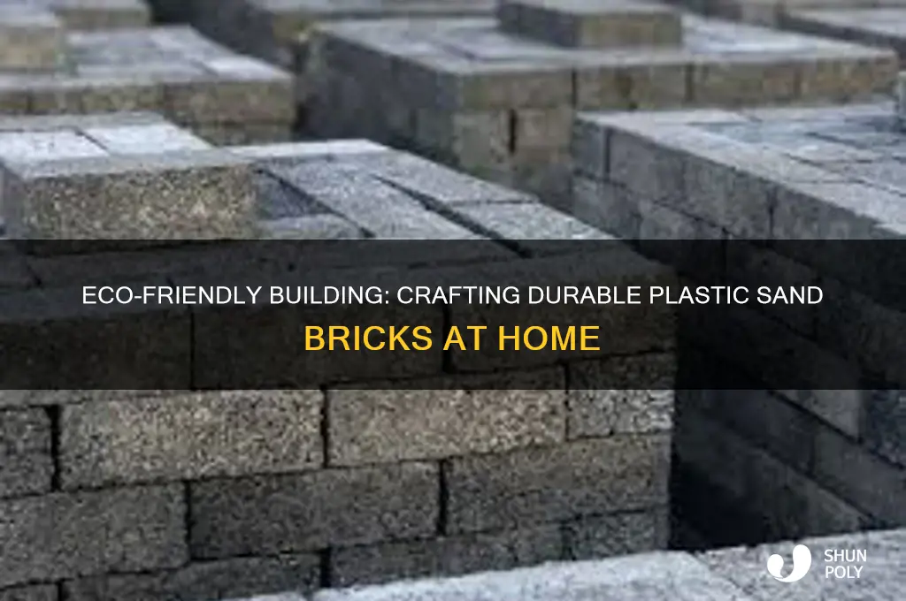 how to make plastic sand bricks
