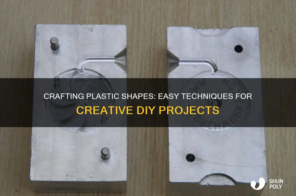 how to make plastic shapes