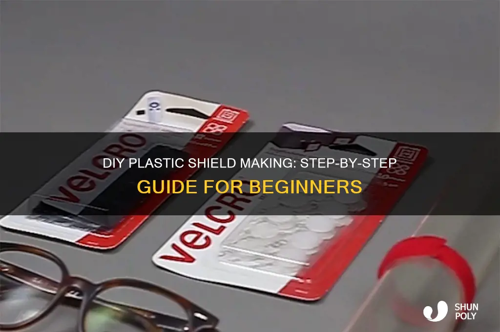 how to make plastic shields