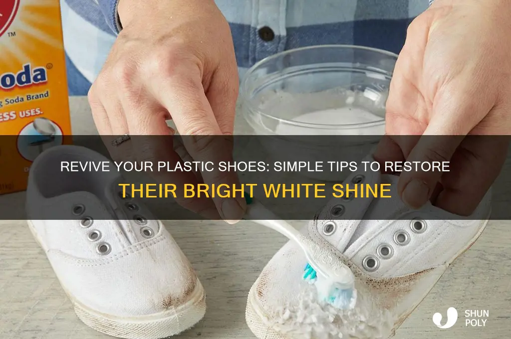 how to make plastic shoes white again