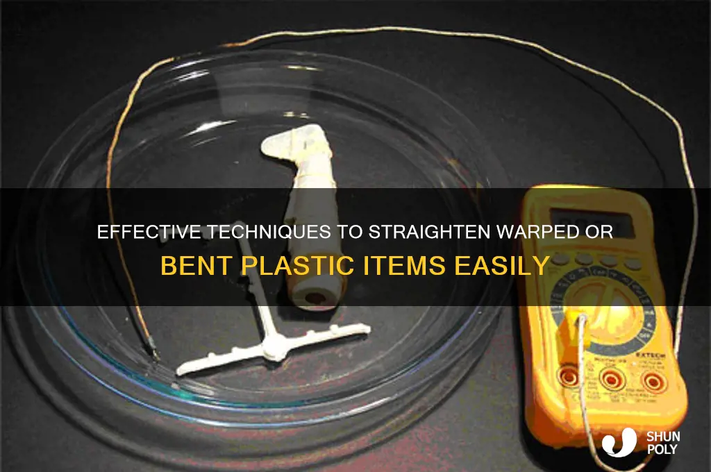 how to make plastic straight