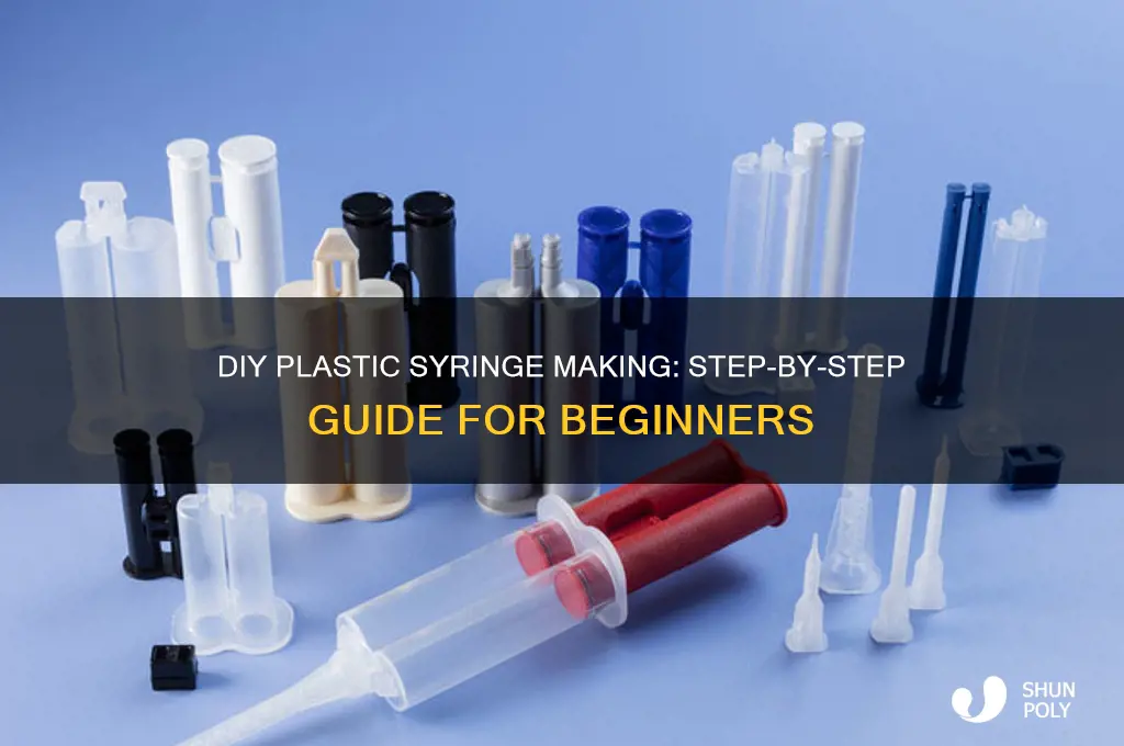 how to make plastic syringe