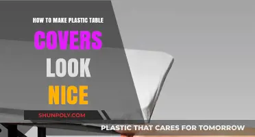 Elevate Your Plastic Table Covers: Simple Tips for a Stylish Look