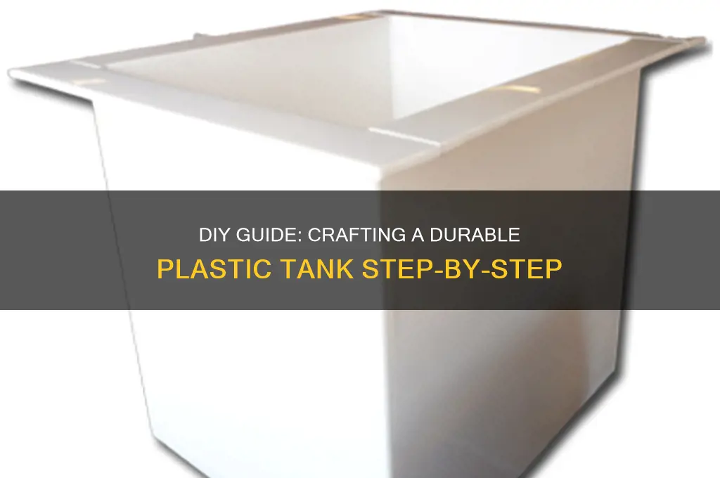 how to make plastic tank