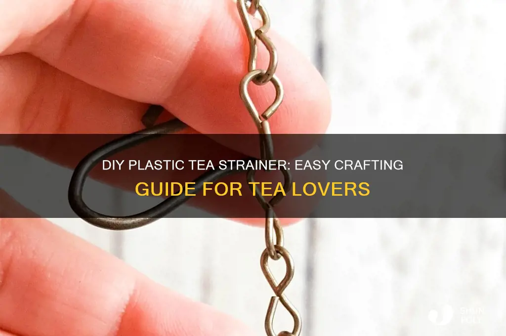 how to make plastic tea strainer