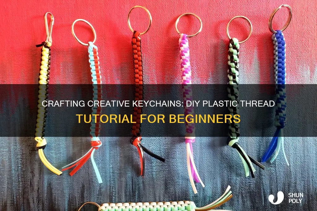 how to make plastic thread keychains