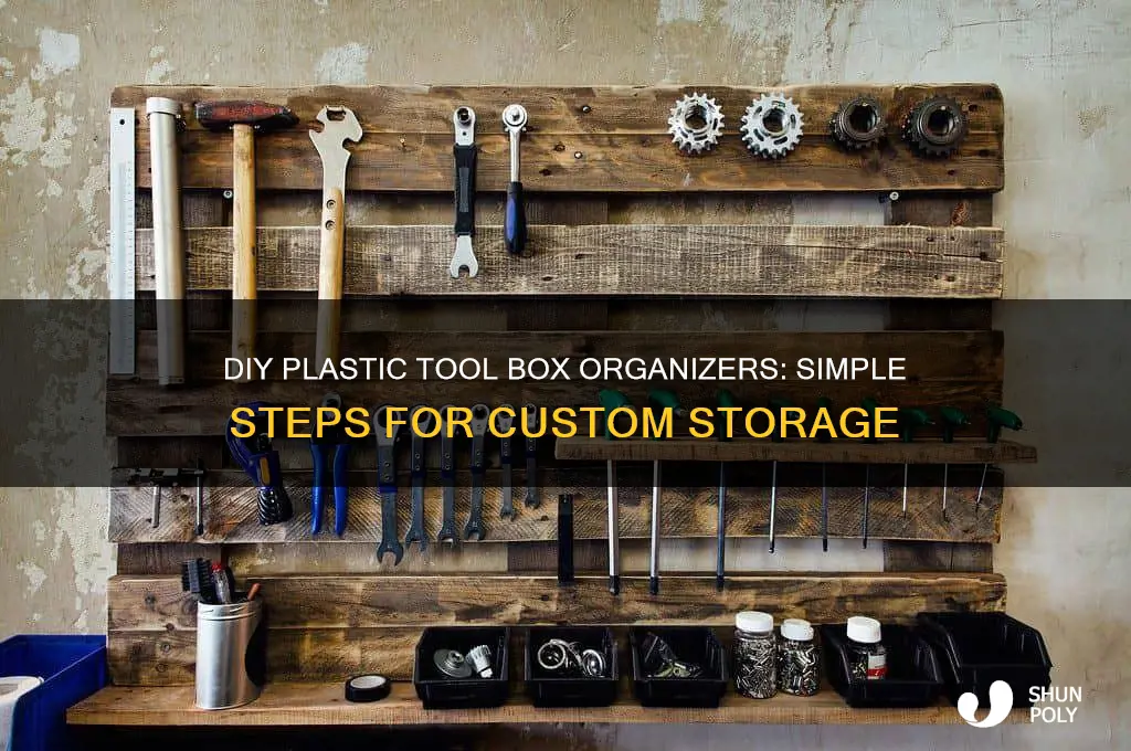 how to make plastic tool box organizers