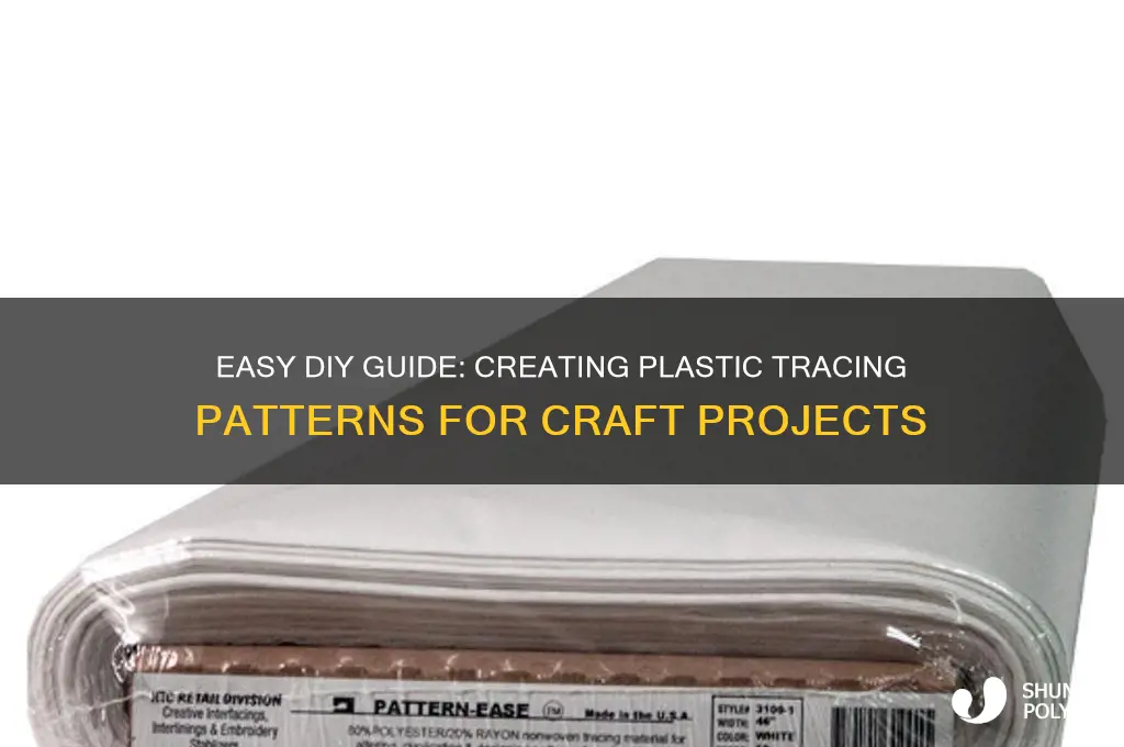 how to make plastic tracing pattern