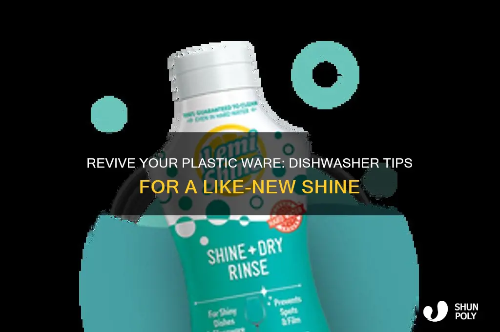 how to make plastic ware look new in dishwasher