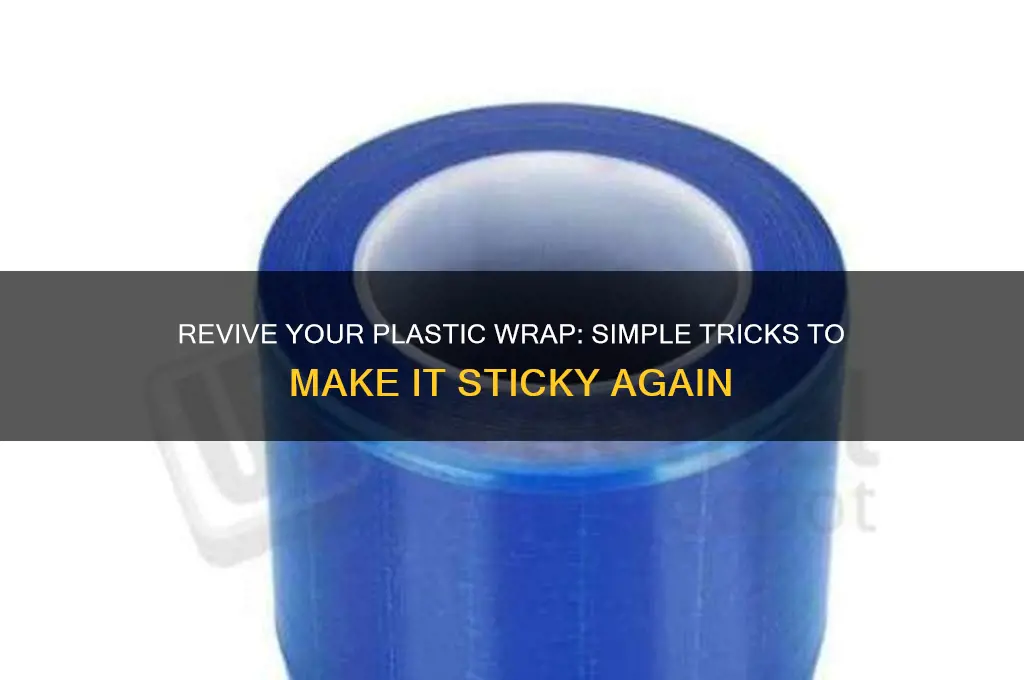 how to make plastic wrap sticky