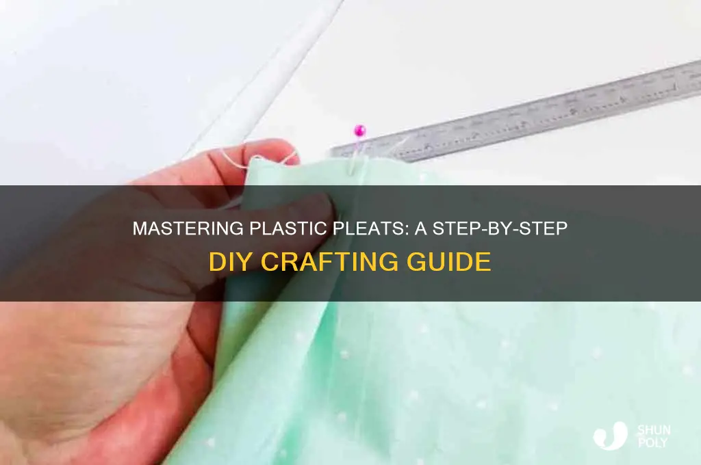 how to make pleats in plastic