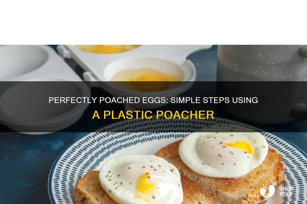 how to make poached eggs with a plastic poacher
