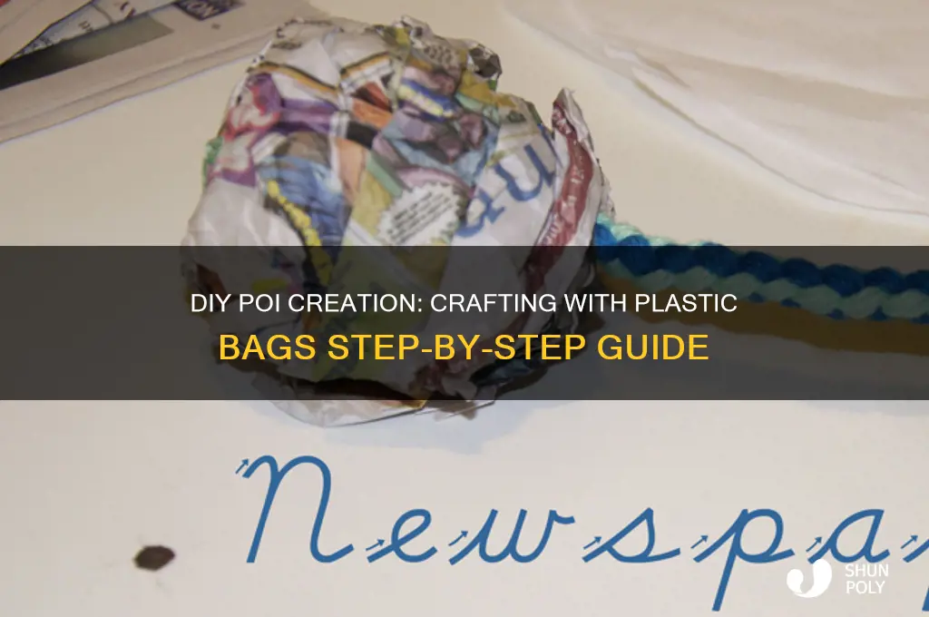 how to make poi with plastic bags