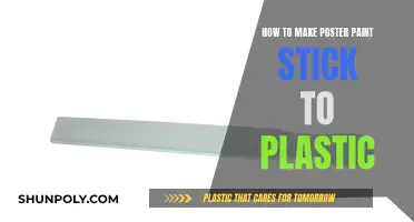 Making Poster Paint Stick to Plastic: The Ultimate Guide