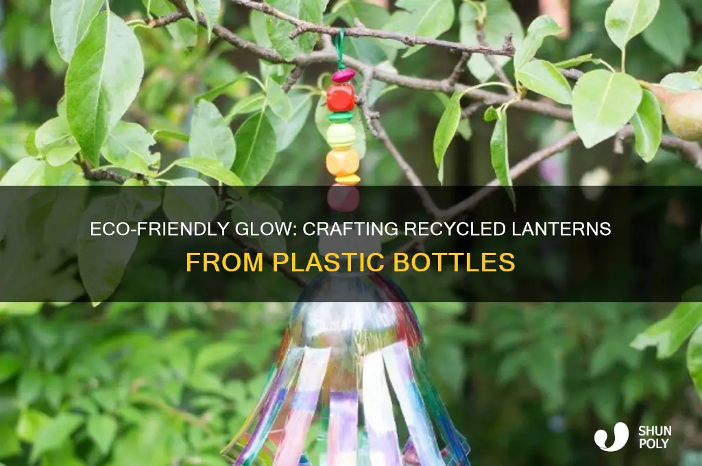 how to make recycled lantern using plastic bottles