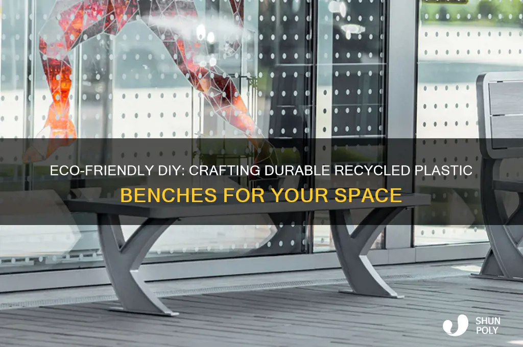 how to make recycled plastic benches