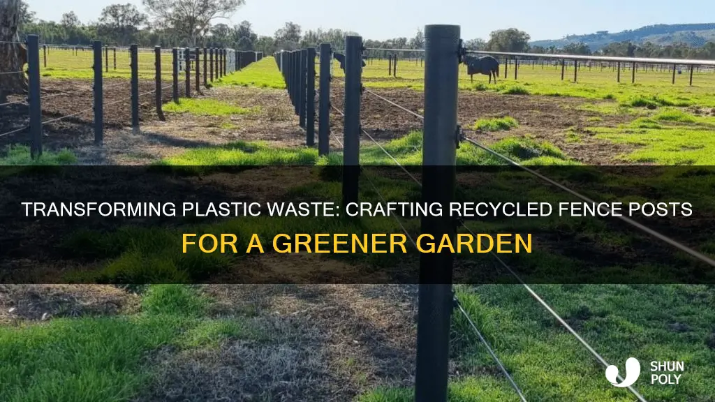 how to make recycled plastic fence posts