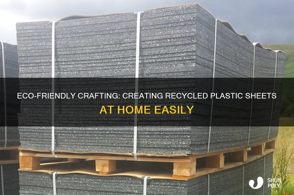 how to make recycled plastic sheet