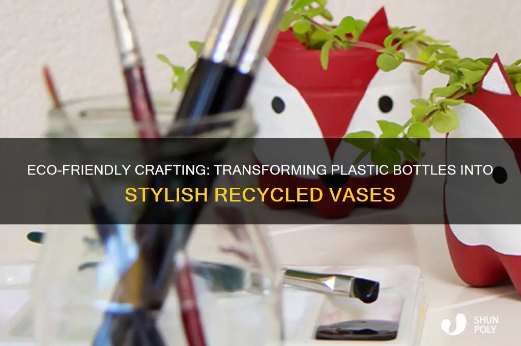 how to make recycled vase from used plastic bottle