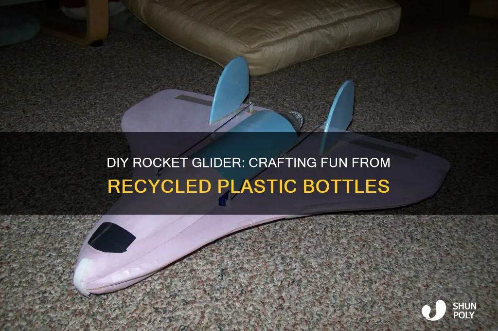 how to make rocket glider from plastic bottles