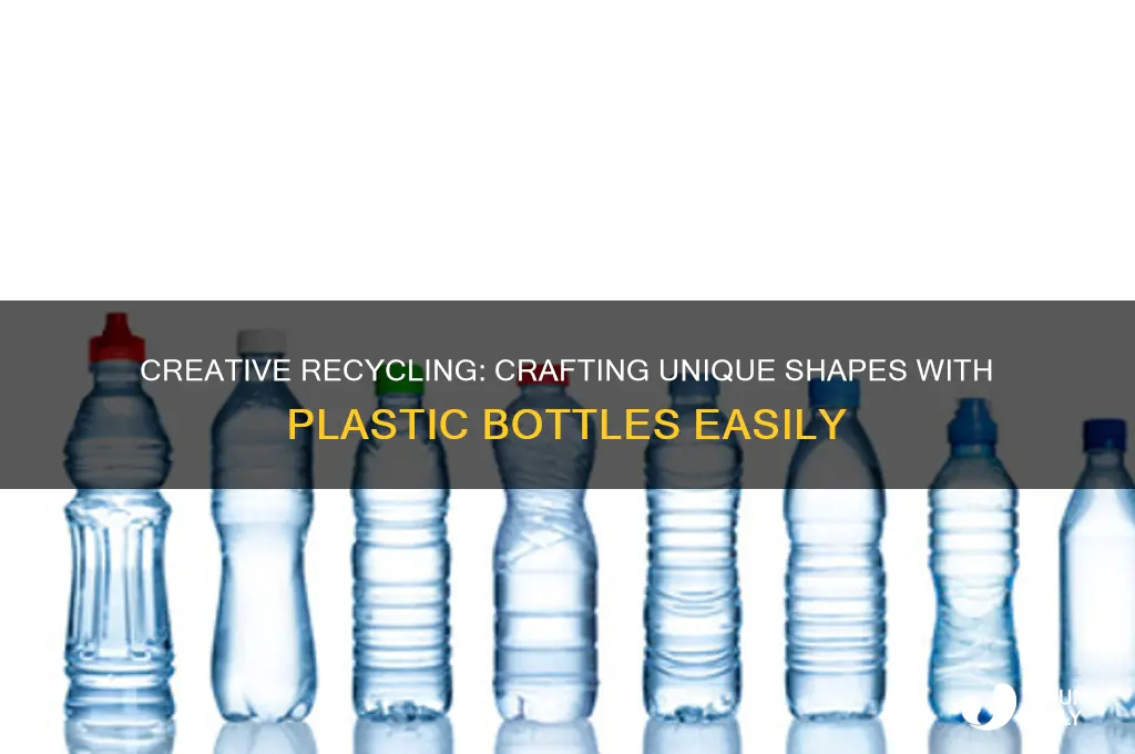 how to make shapes with plastic bottles