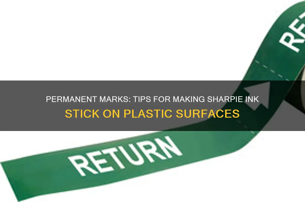 how to make sharpie stick on plastic