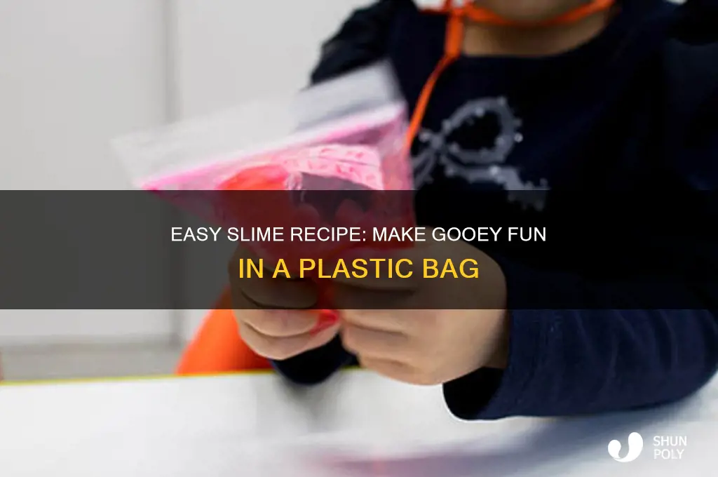 how to make slime in a plastic bag