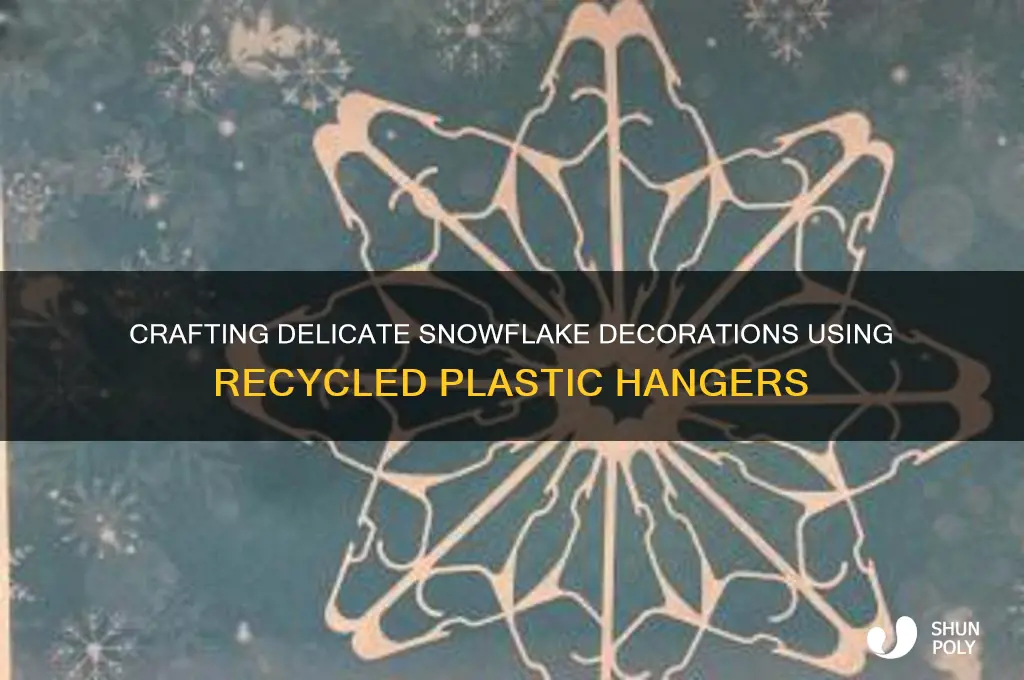 how to make snowflakes out of plastic hangers