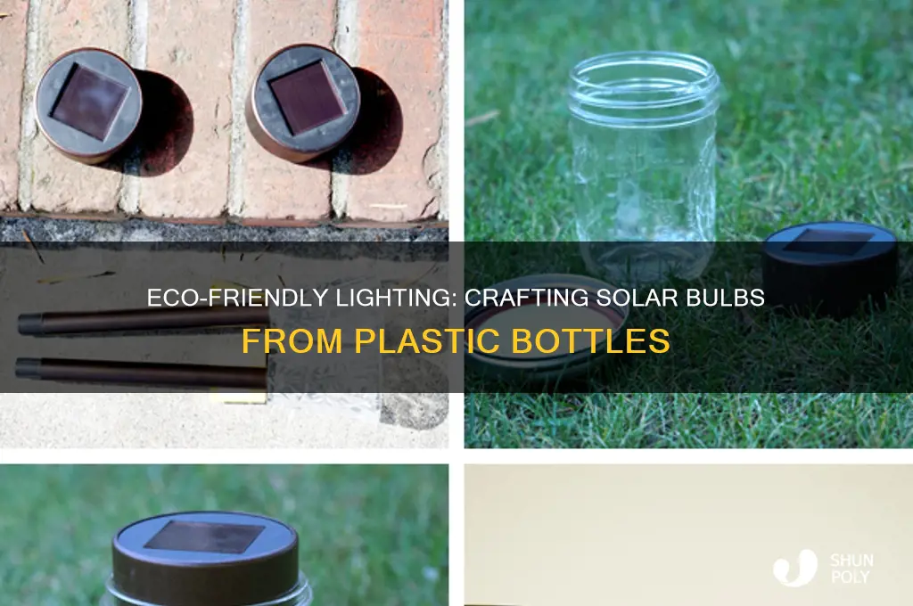 how to make solar bulbs from plastic bottles
