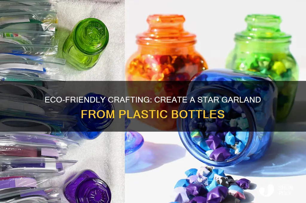 how to make star garland out of plastic bottles