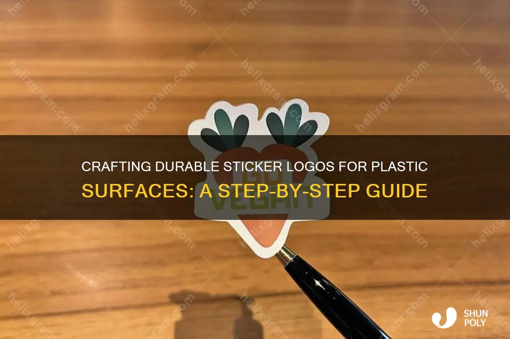 how to make sticker logos for plastic