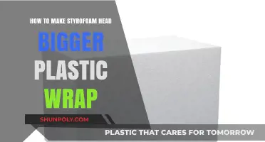 Enlarge Styrofoam Heads with Plastic Wrap: A Simple DIY Guide