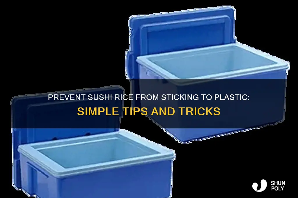how to make sushi rice not stick to plastic