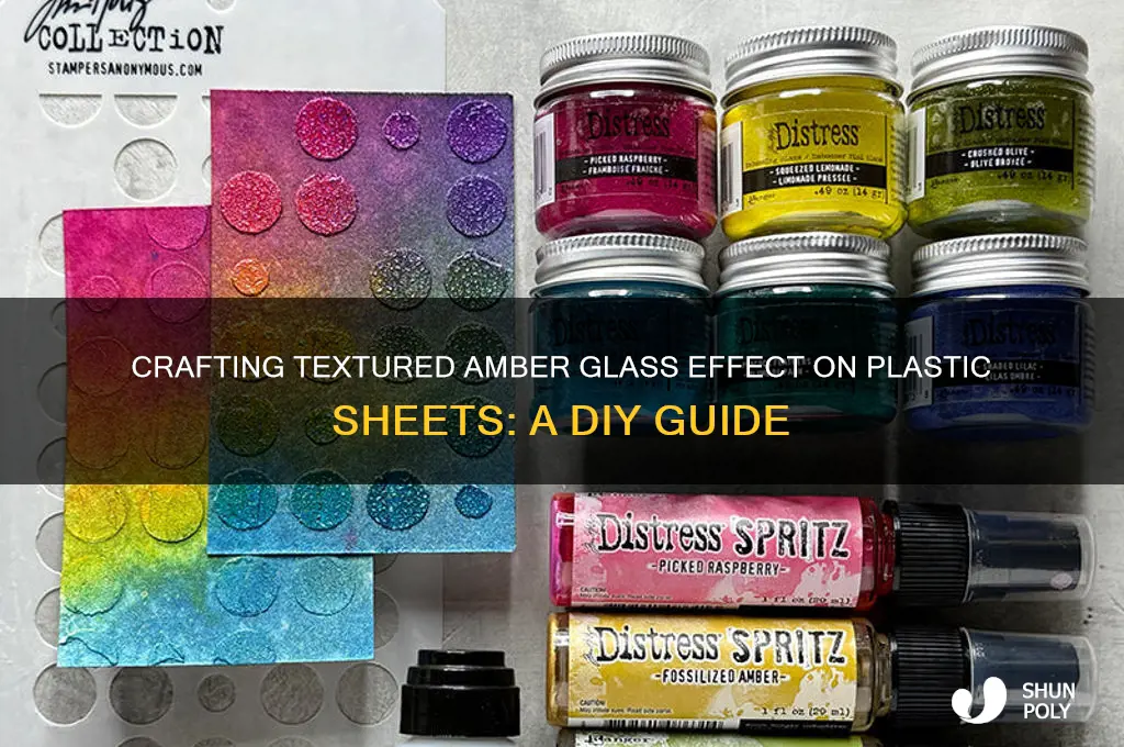 how to make textured amber glass look on plastic sheets