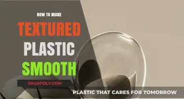 Smooth Out Textured Plastic: Easy Techniques for a Polished Finish