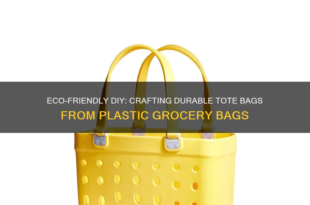 how to make tote bags from plastic grocery bags