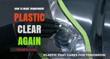 Revive Cloudy Transparent Plastic: Simple Tips to Restore Clarity Fast
