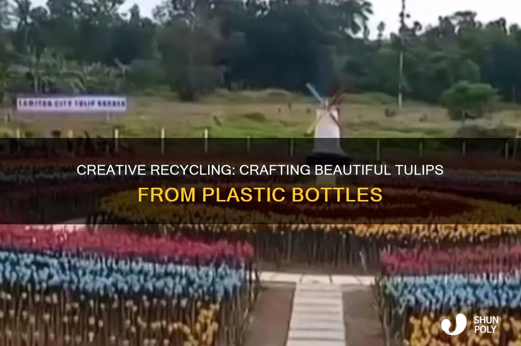 how to make tulips out of a plastic bootle
