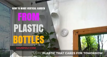 Create a Vertical Garden Using Recycled Plastic Bottles Easily