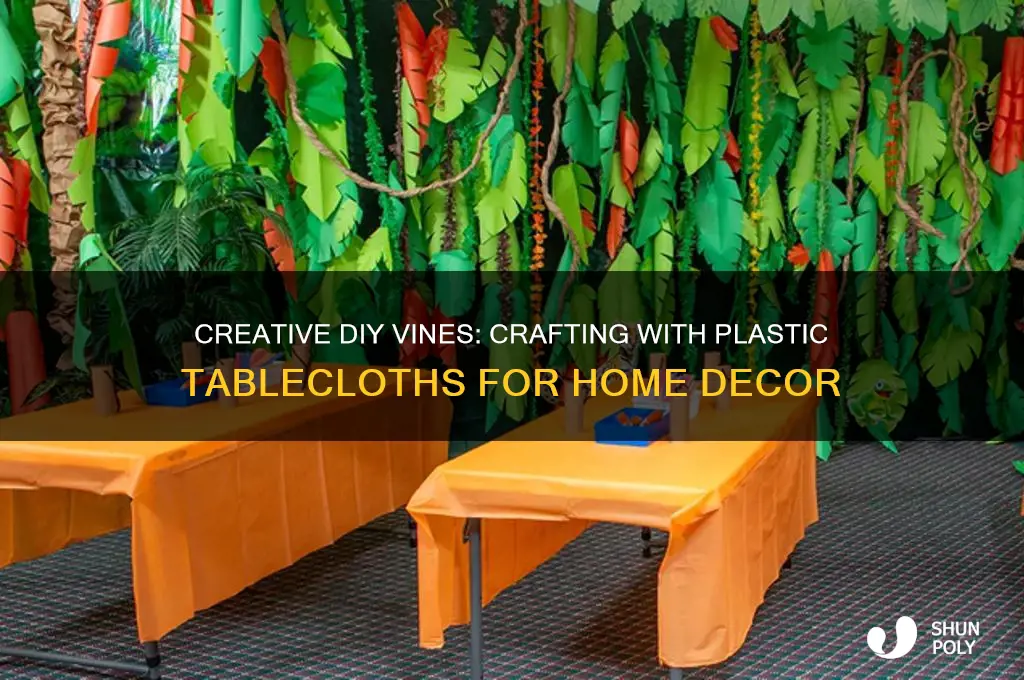 how to make vines from plastic tablecloths
